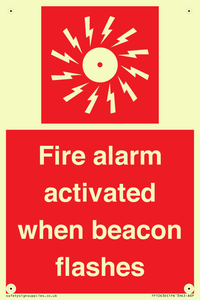 Fire alarm activated when beacon flashes